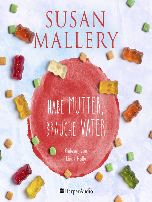Title details for Habe Mutter, brauche Vater by Susan Mallery - Wait list